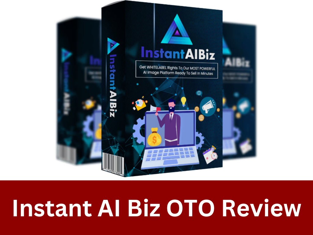 Instant AI Biz OTO Review