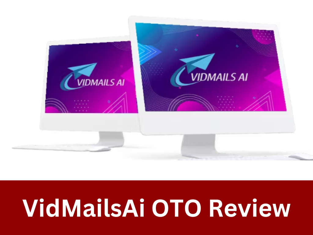 VidMails Ai OTO Review